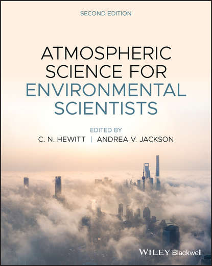 Atmospheric Science for Environmental Scientists - Группа авторов