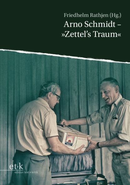 Arno Schmidt - Zettel's Traum - Группа авторов
