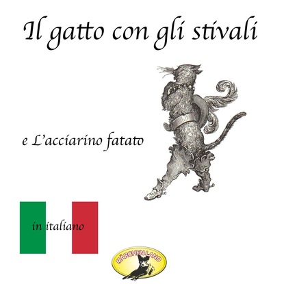 M?rchen auf Italienisch, Il gatto con gli stivali / L'acciarino magico - Ганс Христиан Андерсен