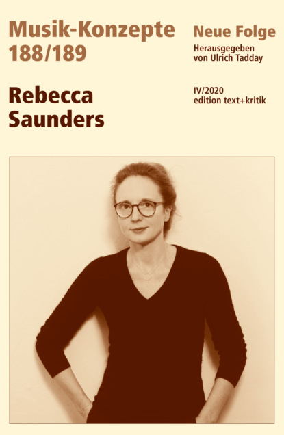 MUSIK-KONZEPTE 188 / 189: Rebecca Saunders - Группа авторов