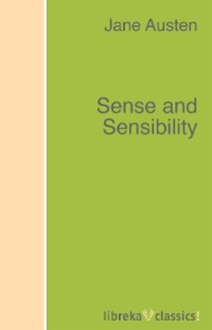 Sense and Sensibility - Джейн Остин