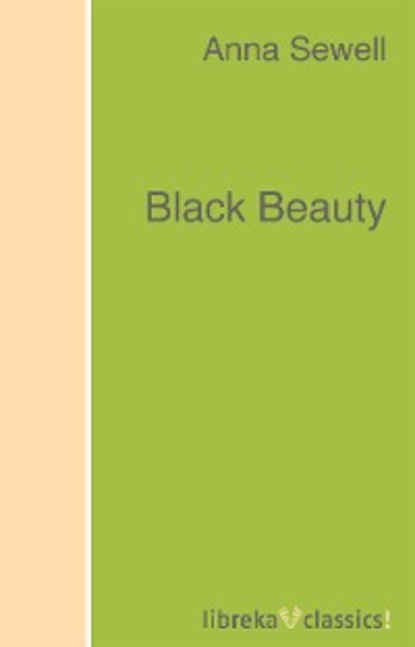 Black Beauty - Анна Сьюэлл