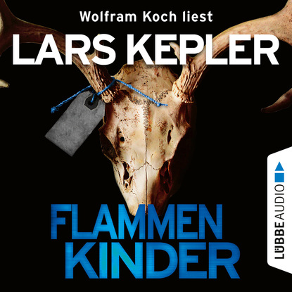 Flammenkinder (Gek?rzt) - Ларс Кеплер