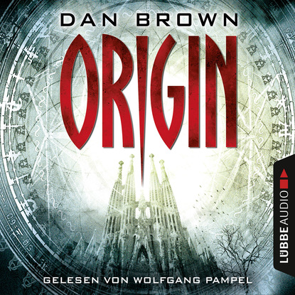 Origin - Robert Langdon 5 (Gek?rzt) - Дэн Браун