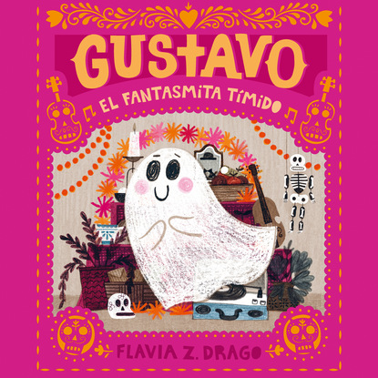 Gustavo, el fantasmita t?mido (?ntegro) — Флавия С. Драго