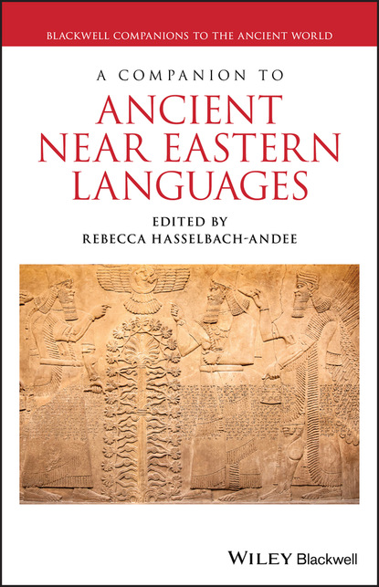 A Companion to Ancient Near Eastern Languages - Группа авторов