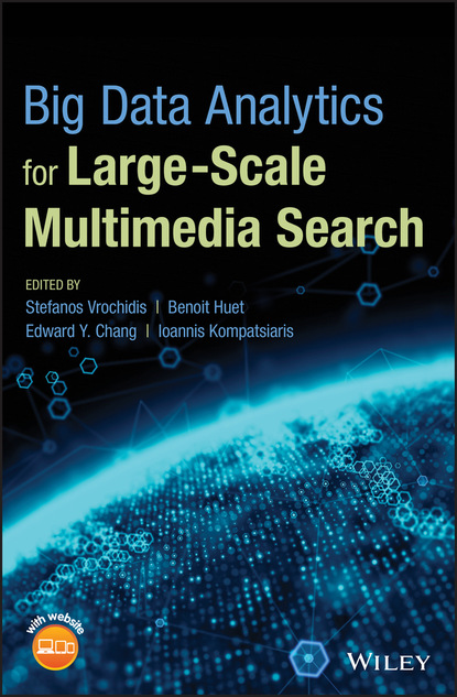Big Data Analytics for Large-Scale Multimedia Search - Группа авторов