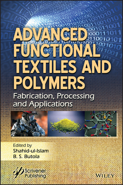 Advanced Functional Textiles and Polymers - Группа авторов