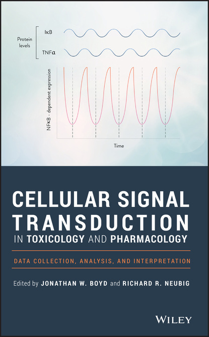 Cellular Signal Transduction in Toxicology and Pharmacology - Группа авторов