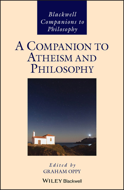 A Companion to Atheism and Philosophy - Группа авторов
