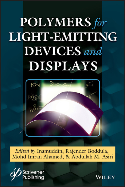 Polymers for Light-emitting Devices and Displays - Группа авторов