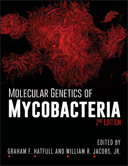 Molecular Genetics of Mycobacteria - Группа авторов