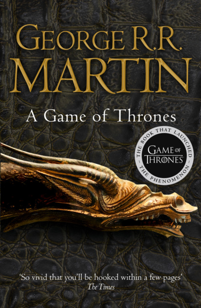 A Game of Thrones - Джордж Р. Р. Мартин