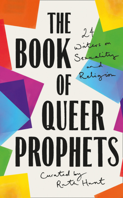 The Book of Queer Prophets - Группа авторов