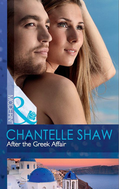 After the Greek Affair - Шантель Шоу