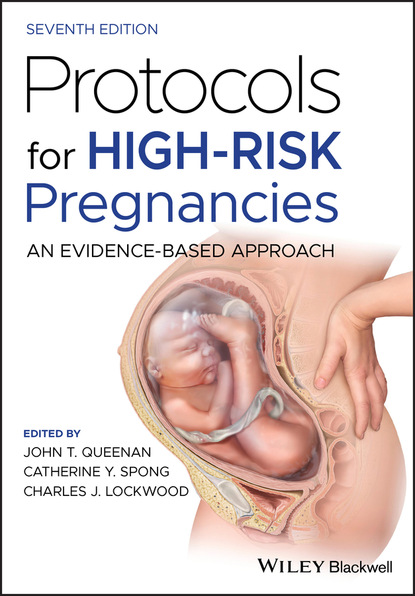 Protocols for High-Risk Pregnancies - Группа авторов