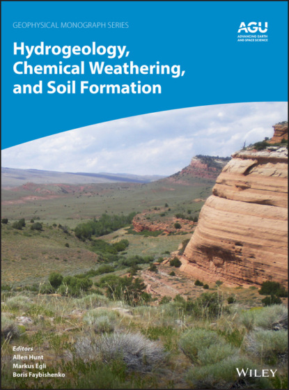 Hydrogeology, Chemical Weathering, and Soil Formation - Группа авторов