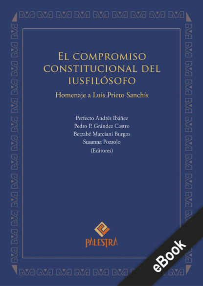 El compromiso constitucional del iusfil?sofo — Группа авторов