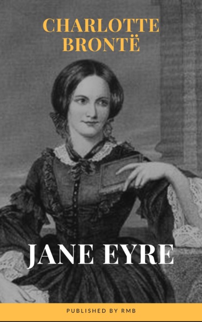 Jane Eyre - Шарлотта Бронте