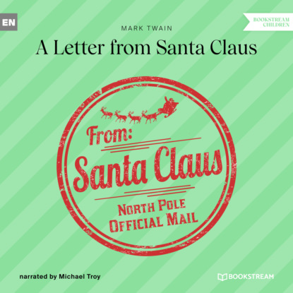 A Letter from Santa Claus (Unabridged) - Марк Твен