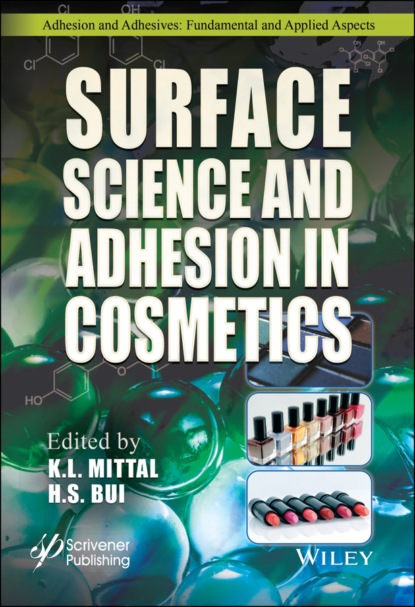 Surface Science and Adhesion in Cosmetics - Группа авторов