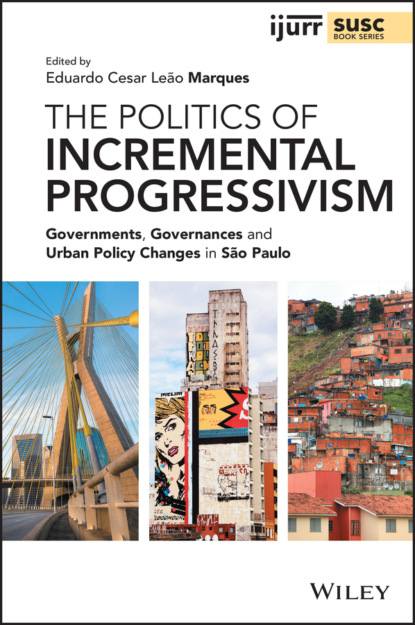 The Politics of Incremental Progressivism - Группа авторов