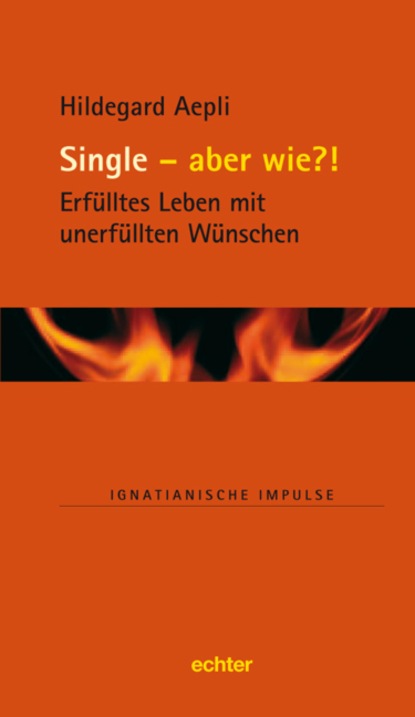Single - und wie?! - Группа авторов
