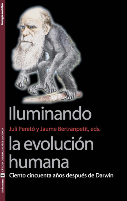 Iluminando la evoluci?n humana - Группа авторов
