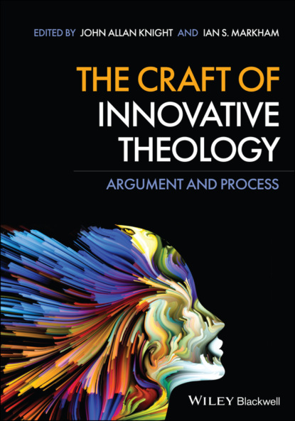 The Craft of Innovative Theology - Группа авторов