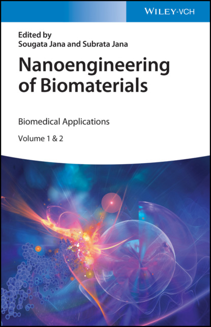 Nanoengineering of Biomaterials - Группа авторов