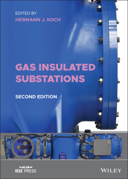 Gas Insulated Substations - Группа авторов