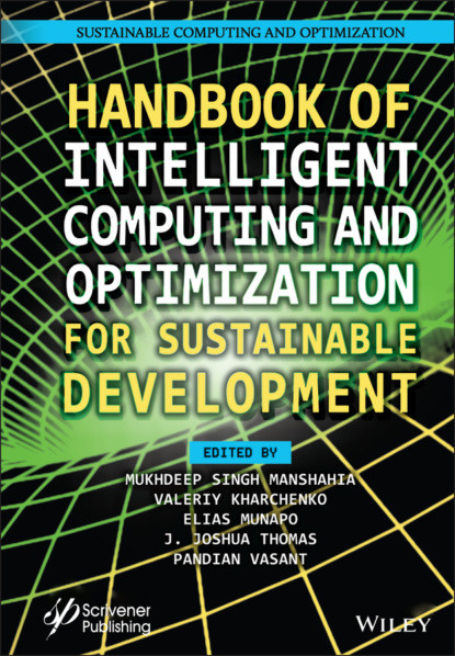 Handbook of Intelligent Computing and Optimization for Sustainable Development - Группа авторов