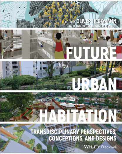 Future Urban Habitation - Группа авторов