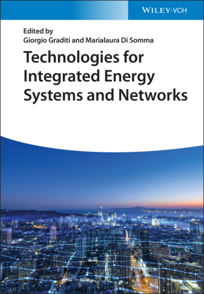 Technologies for Integrated Energy Systems and Networks - Группа авторов