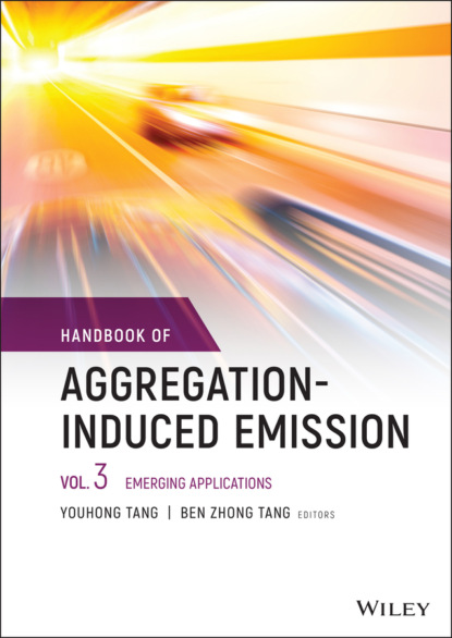 Handbook of Aggregation-Induced Emission, Volume 3 - Группа авторов