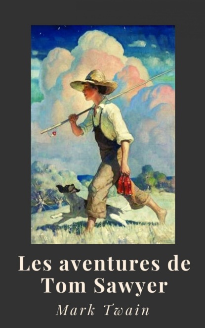 Mark Twain : Les aventures de Tom Sawyer - Марк Твен