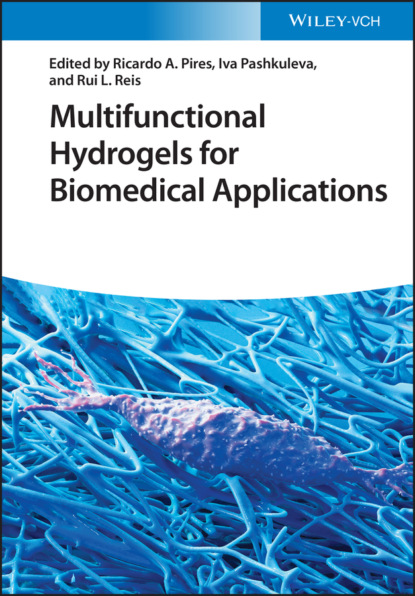 Multifunctional Hydrogels for Biomedical Applications - Группа авторов