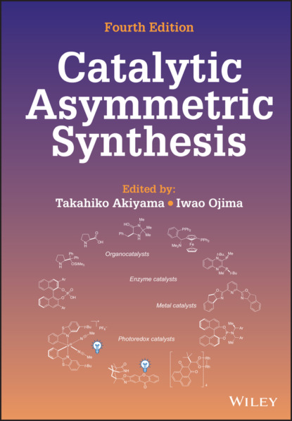 Catalytic Asymmetric Synthesis — Группа авторов