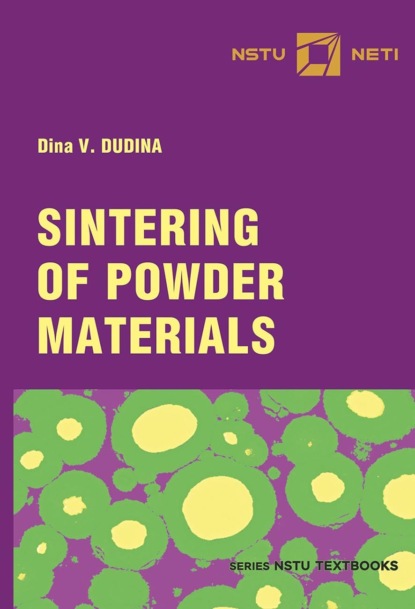 Sintering of powder materials - Дина Дудина