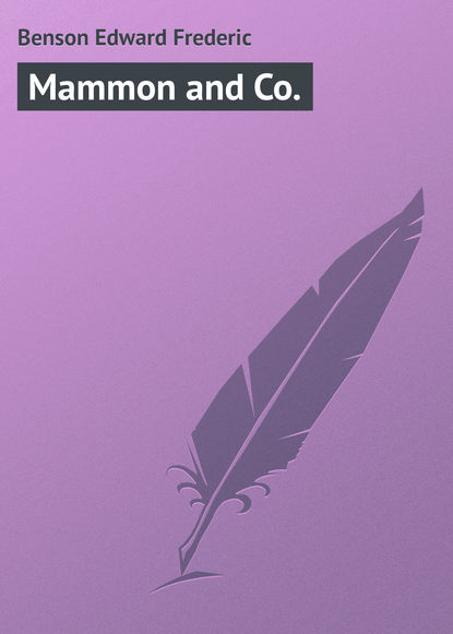 Mammon and Co. - Эдвард Бенсон