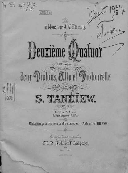 Deuxieme Quatuor (ut majeur) pour 2-x Violons, Alto et Violoncelle par S. Tanelew - Сергей Иванович Танеев