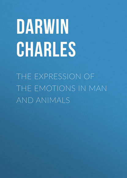 The Expression of the Emotions in Man and Animals - Чарльз Дарвин