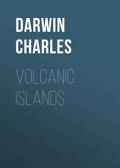Volcanic Islands - Чарльз Дарвин