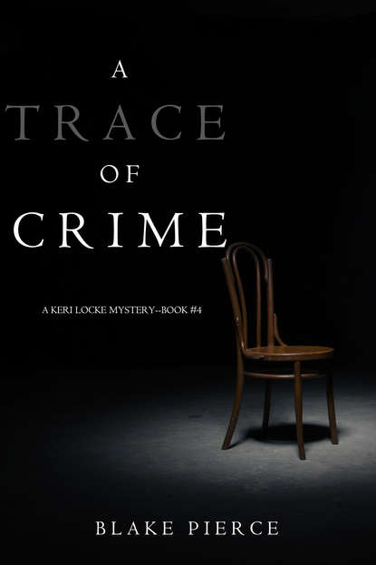 A Trace of Crime - Блейк Пирс
