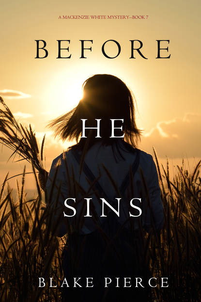 Before He Sins — Блейк Пирс