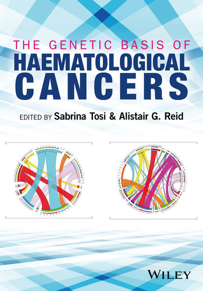 The Genetic Basis of Haematological Cancers - Группа авторов