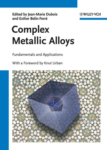 Complex Metallic Alloys — Группа авторов