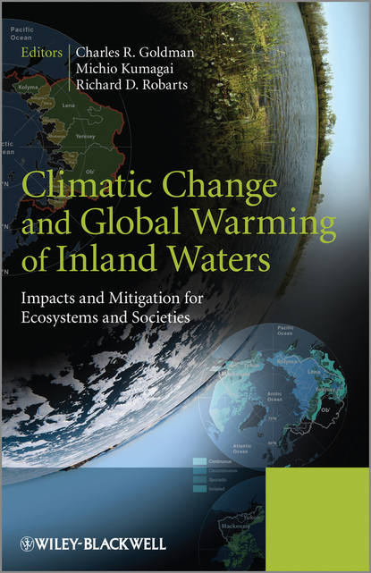 Climatic Change and Global Warming of Inland Waters - Группа авторов