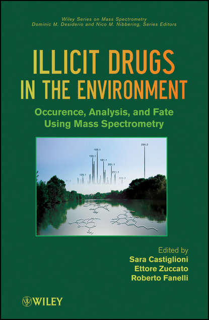 Illicit Drugs in the Environment - Группа авторов