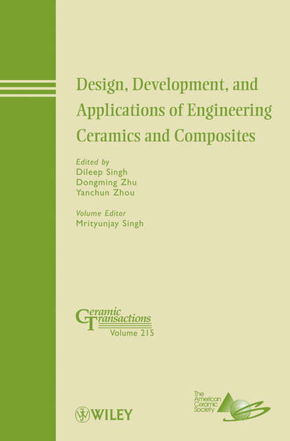 Design, Development, and Applications of Engineering Ceramics and Composites - Группа авторов